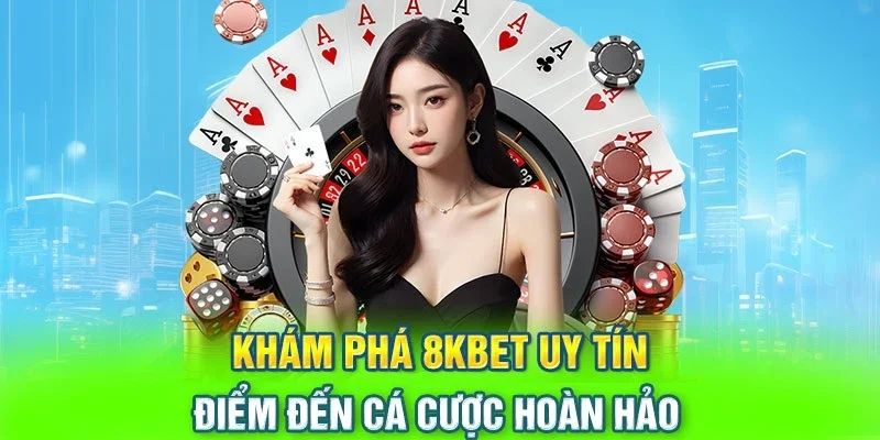 Hướng dẫn đăng ký 8Kbet nhanh chóng